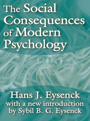 cover image of The Social Consequences of Modern Psychology